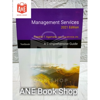 AUTHENTIC MANAGAMENT SERVICES 2021 ed By Franklin T. Agamata MBA, CPA