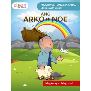 Ang Arko Ni Noe (Noah's Ark) - Mga Kuwentong May Aral - Magbasa At Magkulay