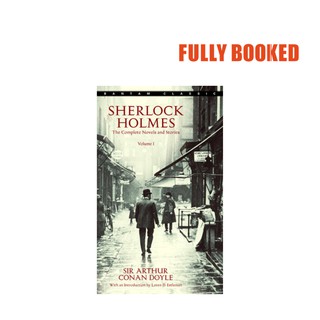 Sherlock Holmes: The Complete Novels and Stories, Vol. 1 (Mass Market) by Arthur Conan Doyle