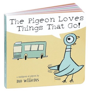 (PRE LOVED BOARDBOOK) The Pigeon Loves Things That Go! Mo Willems Smidgeon of Pigeon Board Book