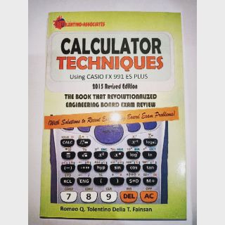 Calculator Techniques 2015 Revised ed by Tolentino