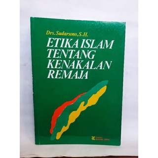 Islamic Ethics Book About Youth Getting By Drs. Sudarsono, S.H.
