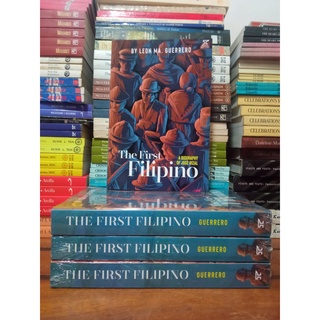 The First Filipino: A Biography of Jose Rizal (Anvil Edition)