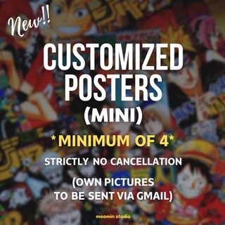 CUSTOMIZED Posters (minimum order: 4 pcs)