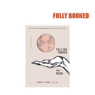 Falling Toward the Moon (Paperback) by R.H. Sin and Robert M. Drake (1)