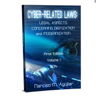 Cyber-Related Laws: Legal Aspects Concerning Digitization and Modernization 2014 - Aguilar