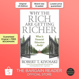 Why The Rich Are Getting Richer by Robert Kiyosaki