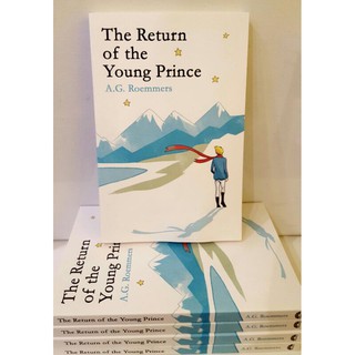THE LITTLE PRINCE THE RETURN OF THE YOUNG PRINCE