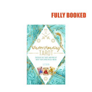 Understanding Tarot (Hardcover) by Liz Dean