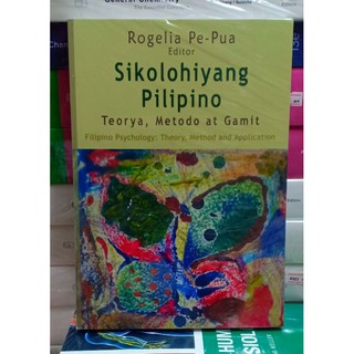 Sikolohiyang Pilipino Teorya Metodo at Gamit by Rogelia Pe-Pua