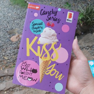 Wattpad Candy Series : Kiss you