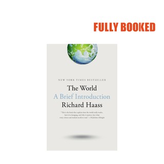 The World: A Brief Introduction (Hardcover) by Richard Haass