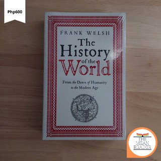 The History of the World: From the Dawn of Humanity to the Modern Age book THE MEAN READER