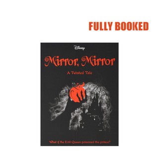 Disney Twisted Tales: Mirror Mirror (Paperback) by Jen Calonita