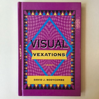 Visual Vexations David J. Bodycombe Hardcover