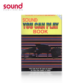 Sound YOU CAN PLAY Book by Ear Instantly