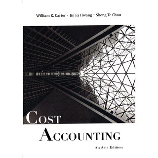 Cost Accounting An asia Edition - Carter