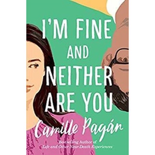 I'm Fine and Neither Are You by Camille Pagán