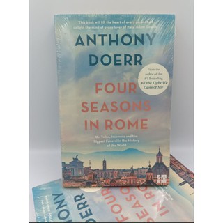 [Paperback] Four Seasons in Rome by Anthony Doerr, author of All the Light We Cannot See