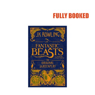Fantastic Beasts and Where to Find Them: The Original Screenplay (Hardcover) by J. K. Rowling