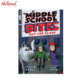 Middle School Bites: Out For Blood Hardcover By Steven Banks