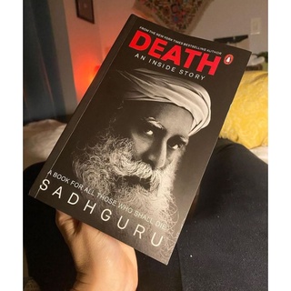 Death; An Inside Story: A book for all those who shall dieBook by Sadhguru