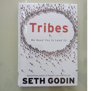 Tribes: We Need You To Lead Us By Seth Godin (hardback / Motivation)