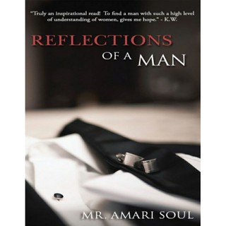 Reflection of a man by Amari Soul