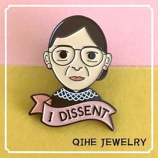 I Dissent Ruth Bader Ginsburg Brooch Enamel Pin Brooches Feminist Badges Womens rights Lapel pins Feminism jewelry Een brooch