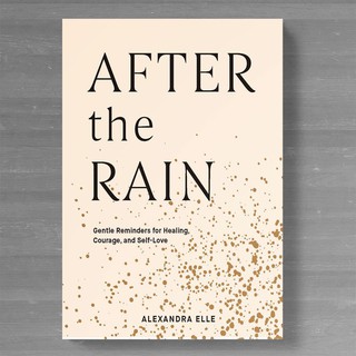 208 Pages English Language After the Rain Books by Alexandra Elle for Adult