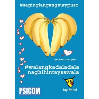 Psicom - #saginglangangmaypuso by Jay Panti