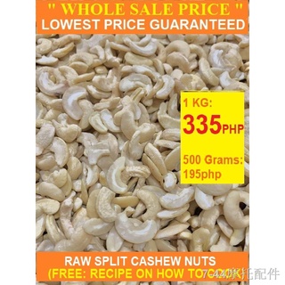 ❡◑☃RAW SPLIT CASHEW NUTS / KASOY HILAW (PALAWAN) 1KG & 500GRAMS