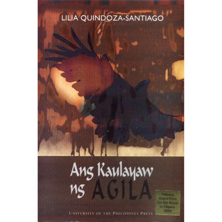 Ang Kaulayaw ng Agila By Quindoza-Santiago, Lilia