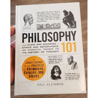 PHILOSOPHY 101: From Plato and Socrates to Ethics and Metaphysics... by Paul Kleinman (Hardbound)