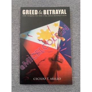 Greed & Betrayal by Cecilio T Arillo, Ph.D