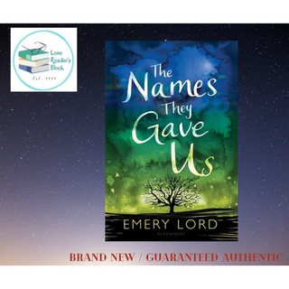 The Names They Gave Us by Emery Lord (brand new, hardback)