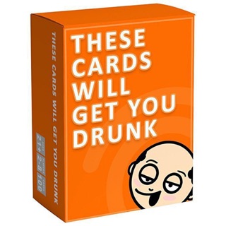 These Cards Will Get You Drunk Fun game cards