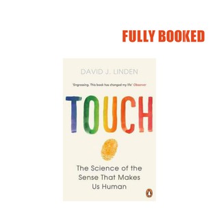 Touch: The Science of the Sense that Makes Us Human (Paperback) by David J. Linden (1)