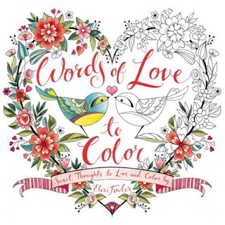 Words of Love To Color Adult Coloring Book
