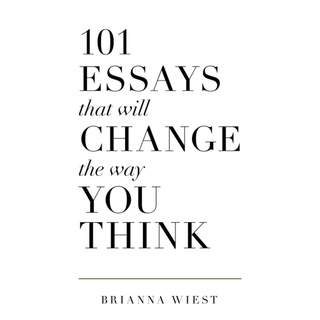 101 Essays That Will Change The Way You Think** (2)