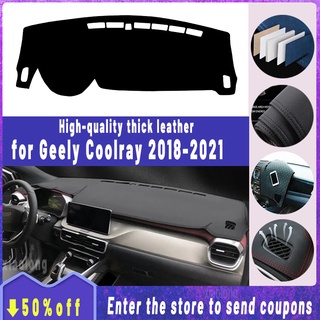 Thickened Insulated leather dashboard cover pad for Geely Coolray 2018~2021 High Quality Non Slip Anti UV Sun Protection Panel Cover sun visor anti skid mat garnish car accessories interior 2018 2019 2020 2021