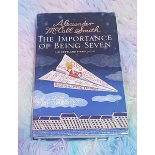 The Importance of Being Seven by Alexander McCall Smith (HB)