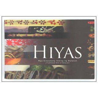 Hiyas : Mga Sinaunang Sining Ng Bulacan : Traditional Arts of Bulacan (Collectible)