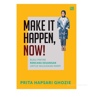 Prita Hapsari Ghozie - Make It Happen, Now