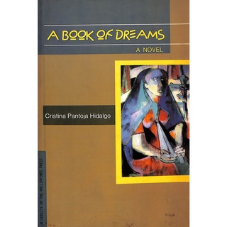 A Book of Dreams: A Novel (by Cristina Pantoja-Hildalgo)