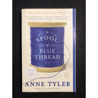 A SPOOL OF BLUE THREAD by Anne Tyler | Trade Paperback | Used
