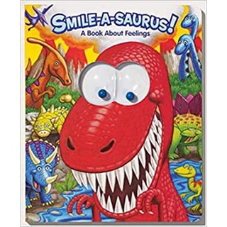 (PRE LOVED BOARDBOOK) Smile-a-Saurus! A Book about Feelings (Googly Eyes) Board Book