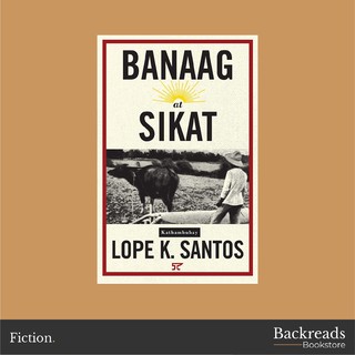 Banaag at Sikat ni Lope K. Santos