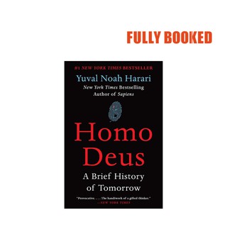 Homo Deus: A Brief History of Tomorrow (Paperback) by Yuval Noah Harari