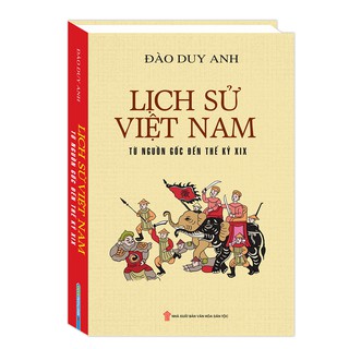 Books - Vietnamese history from origin to the XIX century (hard cover)